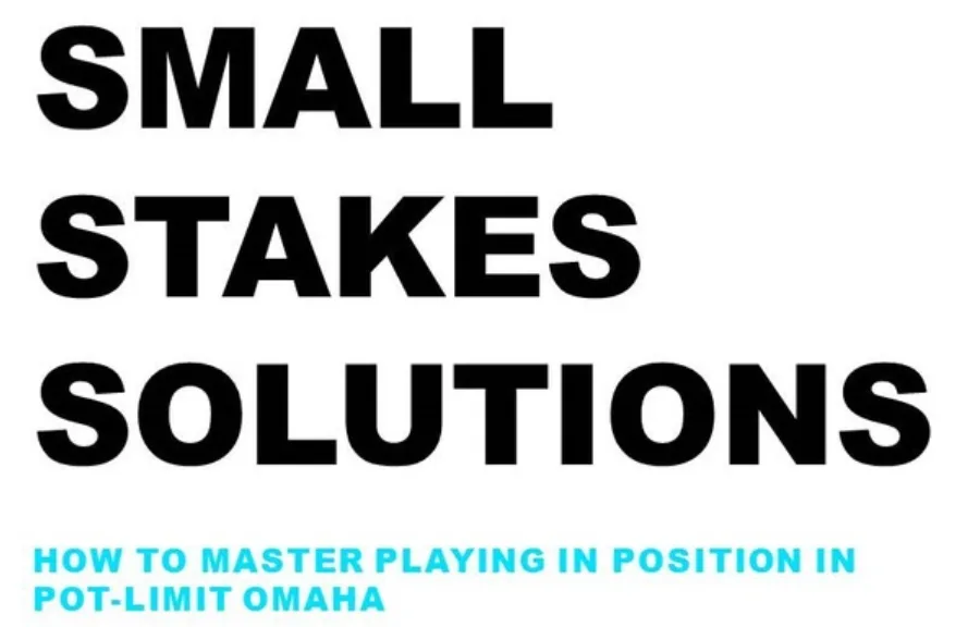 Cardquant Small Stakes Solutions – Fundamental PLO Strategy for Beating Low Stakes